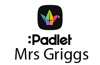 Padlet- Mrs Griggs